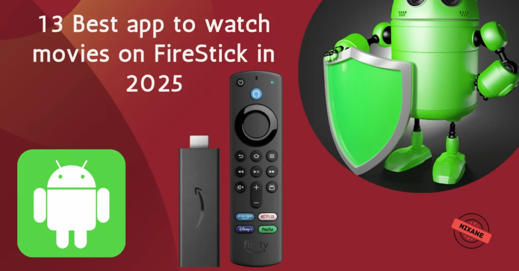 13 Best app to watch movies on FireStick in 2025