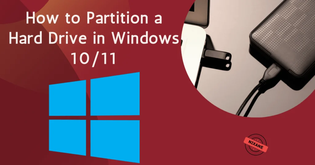 How to Partition a Hard Drive in Windows 10/11