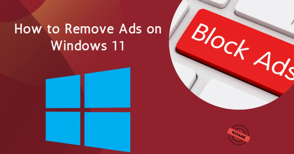 remove ads on windows 11